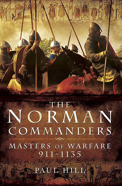 The Norman Commanders, Paul Hill