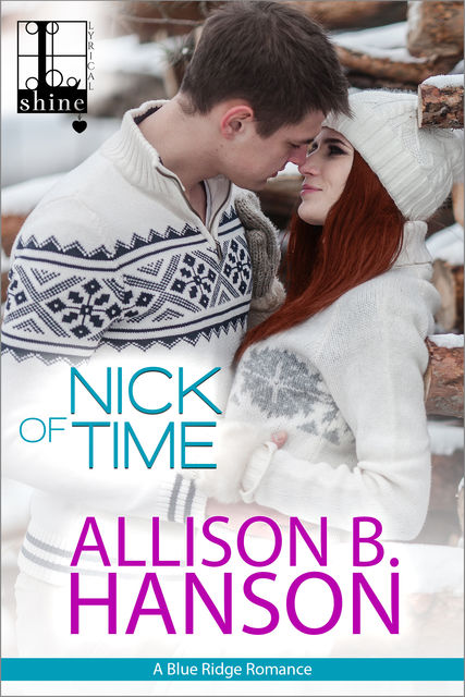 Nick of Time, Allison B. Hanson