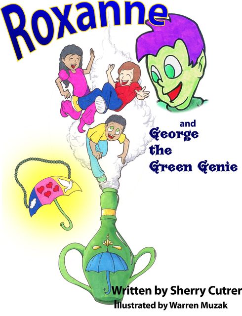 Roxanne and George the Green Genie, Sherry Cutrer
