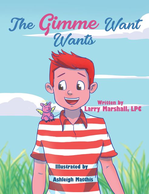 The Gimme Want Wants, Larry Marshall