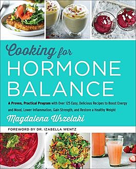 Cooking for Hormone Balance, Magdalena Wszelaki