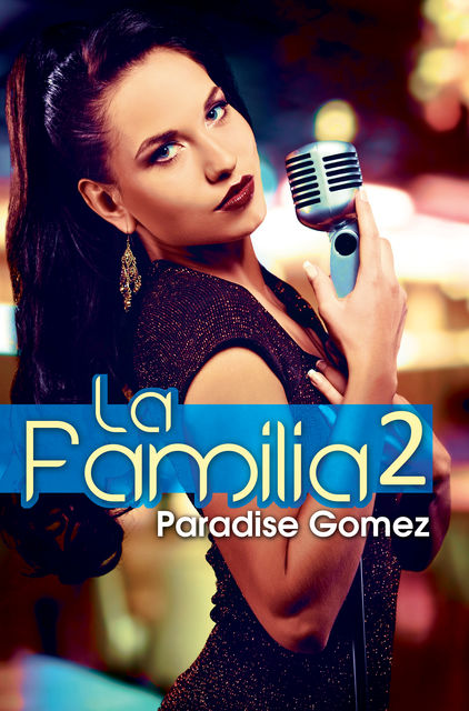 La Familia 2, Paradise Gomez