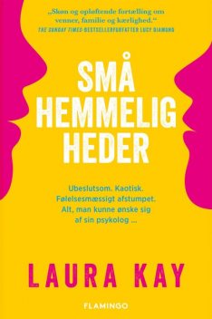 Små hemmeligheder, Laura Kay