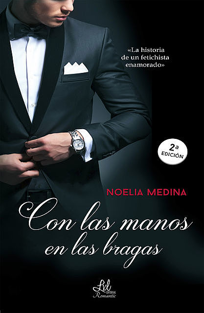 Con las manos en las bragas, Noelia Medina