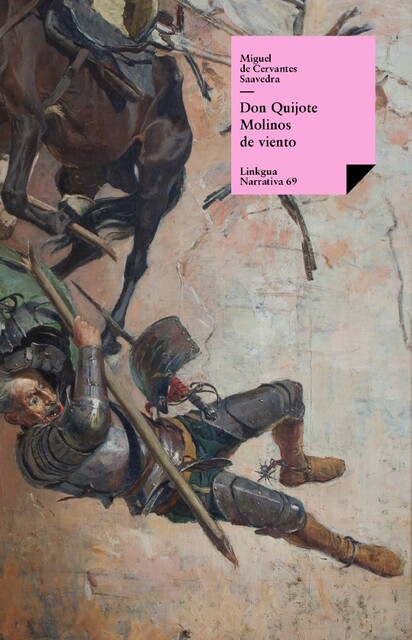 Don Quijote. Molinos de viento, Miguel de Cervantes Saavedra