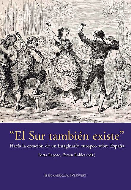 «El Sur también existe», Berta Raposo, Ferran Robles