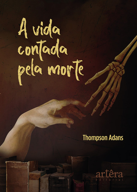 A Vida Contada pela Morte, Thompson Adans
