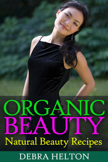 Organic Beauty, Debra Helton