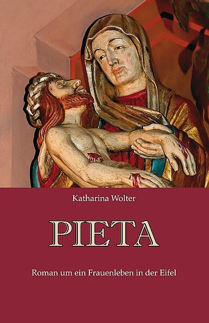 Pieta, Katharina Wolter