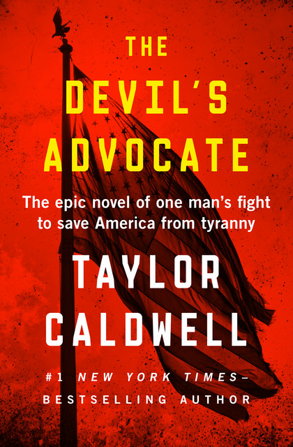 The Devil's Advocate, Taylor Caldwell