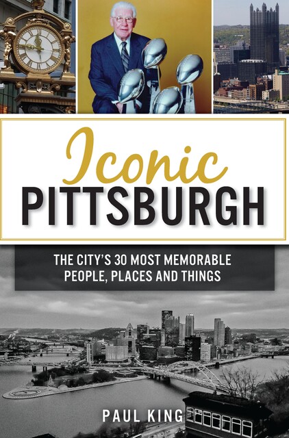 Iconic Pittsburgh, Paul King