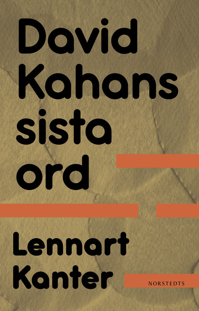 David Kahans sista ord, Lennart Kanter