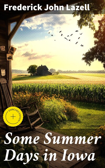 Some Summer Days in Iowa, Frederick John Lazell