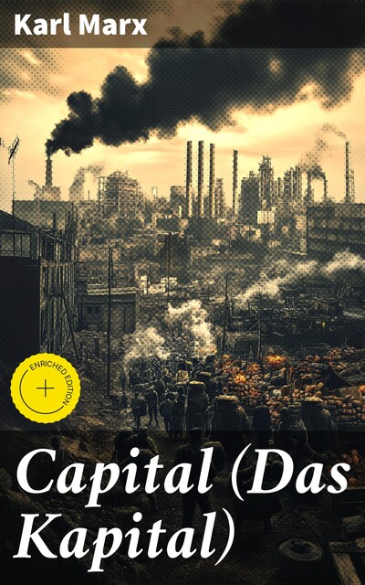 Capital (Das Kapital), Karl Marx
