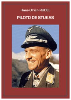 Piloto De Stukas, Hans Ulrich Rudel