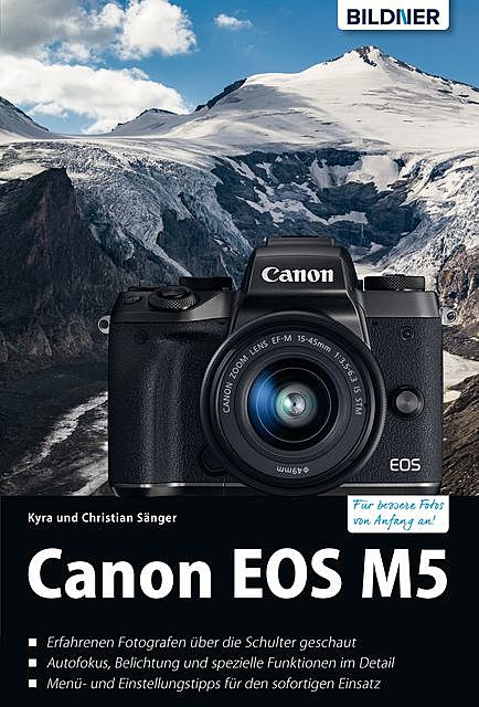 Canon EOS M5, Christian Sänger, Kyra Sänger