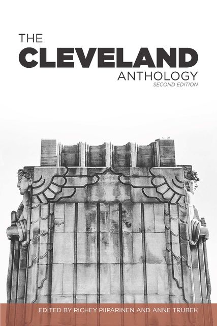 The Cleveland Anthology, Anne Trubek, Richey Piiparinen