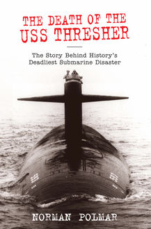 Death of the USS Thresher, Norman Polmar