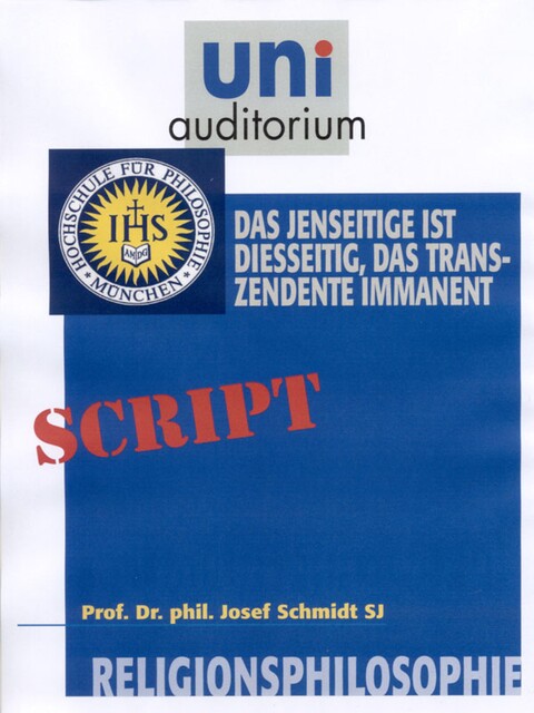Religionsphilosophie, Teil 5, Josef Schmidt