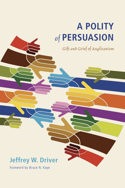 A Polity of Persuasion, Jeffrey W. Driver