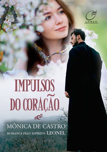 Impulsos do Coração, Leonel, Mônica De Castro