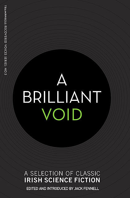 A Brilliant Void, George William Russell, Dorothy Macardle, Fitz-James O'Brien, Jack Fennell