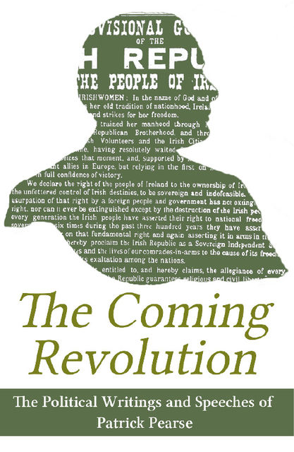 The Coming Revolution, Patrick Pearse