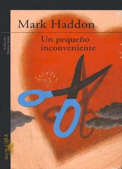 Un Pequeño Inconveniente, Mark Haddon