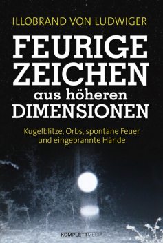 Feurige Zeichen aus höheren Dimensionen, Illobrand von Ludwiger