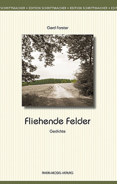 Fliehende Felder, Gerd Forster
