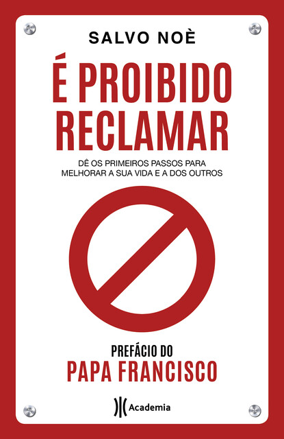 É proibido reclamar, Salvo Noè