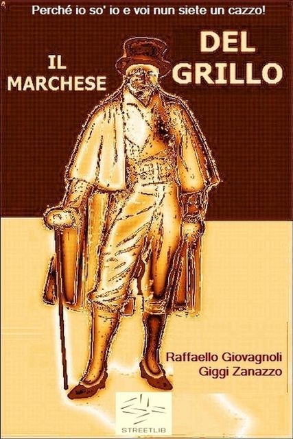 Il Marchese del Grillo, GIGGI ZANAZZO, Raffaello Giovagnoli