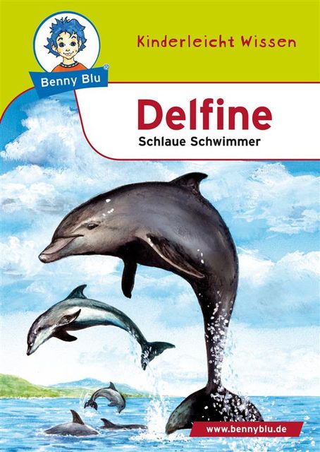 Benny Blu – Delfine, Thomas Herbst, Nicola Herbst
