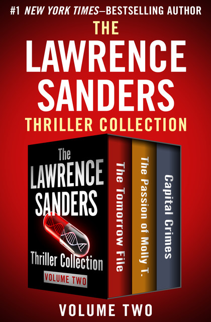The Lawrence Sanders Thriller Collection Volume Two, Lawrence Sanders