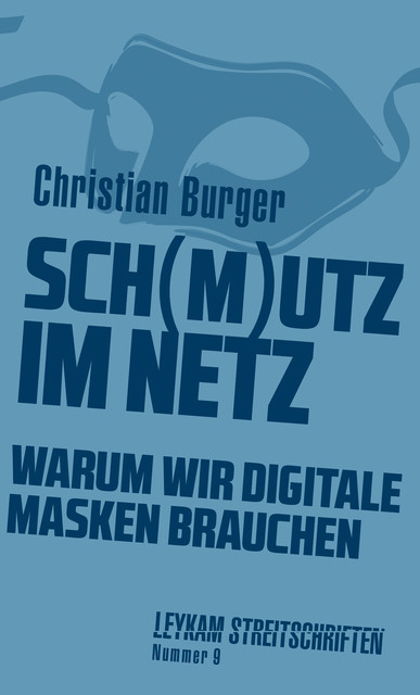 Sch(m)utz im Netz, Christian Burger