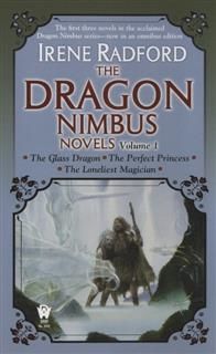 Dragon Nimbus Novels: Volume I, Irene Radford