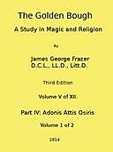The Golden Bough: A Study in Magic and Religion (Third Edition, Vol. 05 of 12), James George Frazer