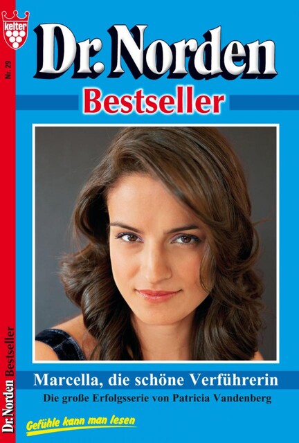 Dr. Norden Bestseller 29 – Arztroman, Patricia Vandenberg