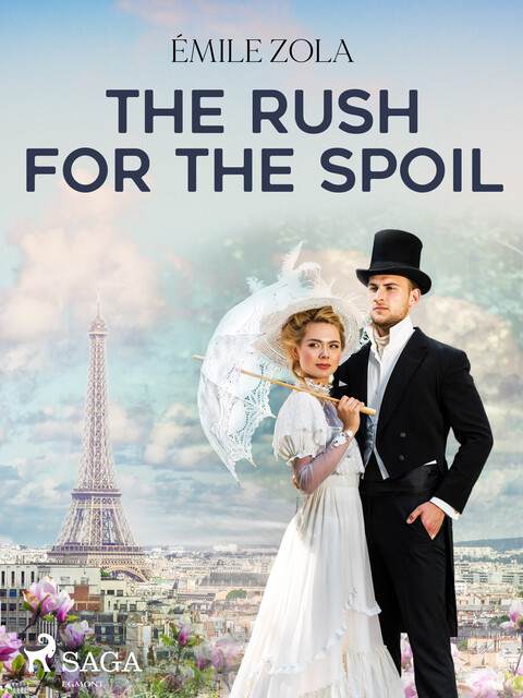 The Rush for the Spoil (La Curée), Émile Zola