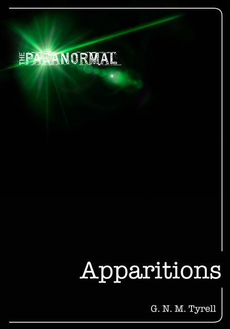 Apparitions, George N. M Tyrell