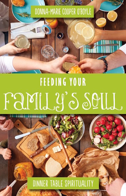 Feeding Your Family's Soul, Donna-Marie Cooper O'Boyle