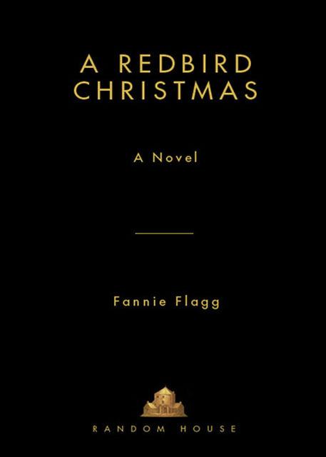 A Redbird Christmas, Fannie Flagg