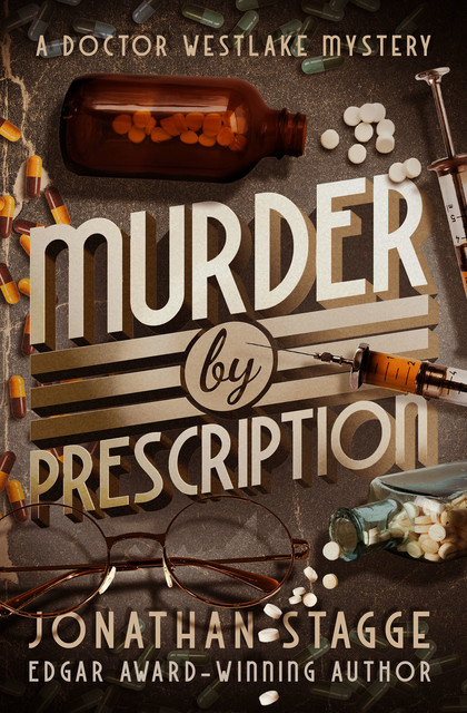 Murder by Prescription, Jonathan Stagge
