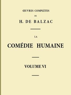 La Comédie Humaine Livre 2, Tome 2, Honoré Balzac