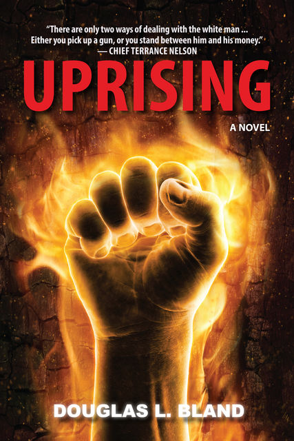 Uprising, Douglas L.Bland