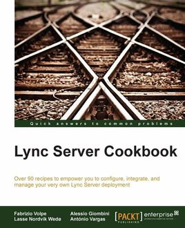 Lync Server Cookbook, Fabrizio Volpe