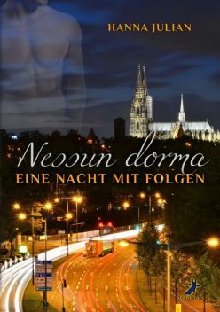 Nessun dorma: Eine Nacht mit Folgen, Hanna Julian