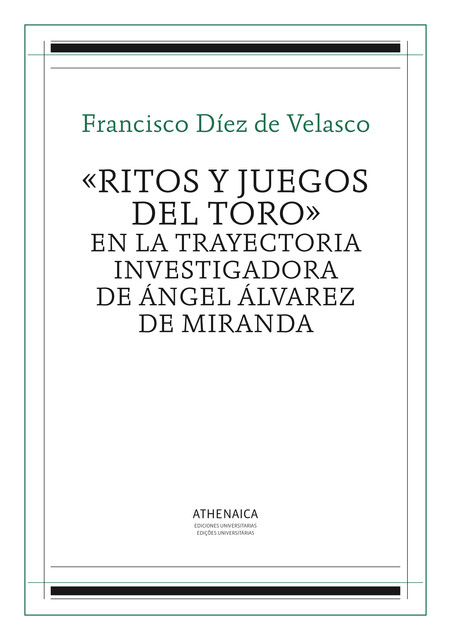 Ritos y juegos del toro, Francisco Díez De Velasco