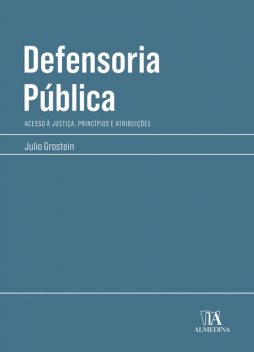 Defensoria Pública, Julio Grostein