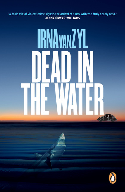 Dead in the Water, Irna van Zyl